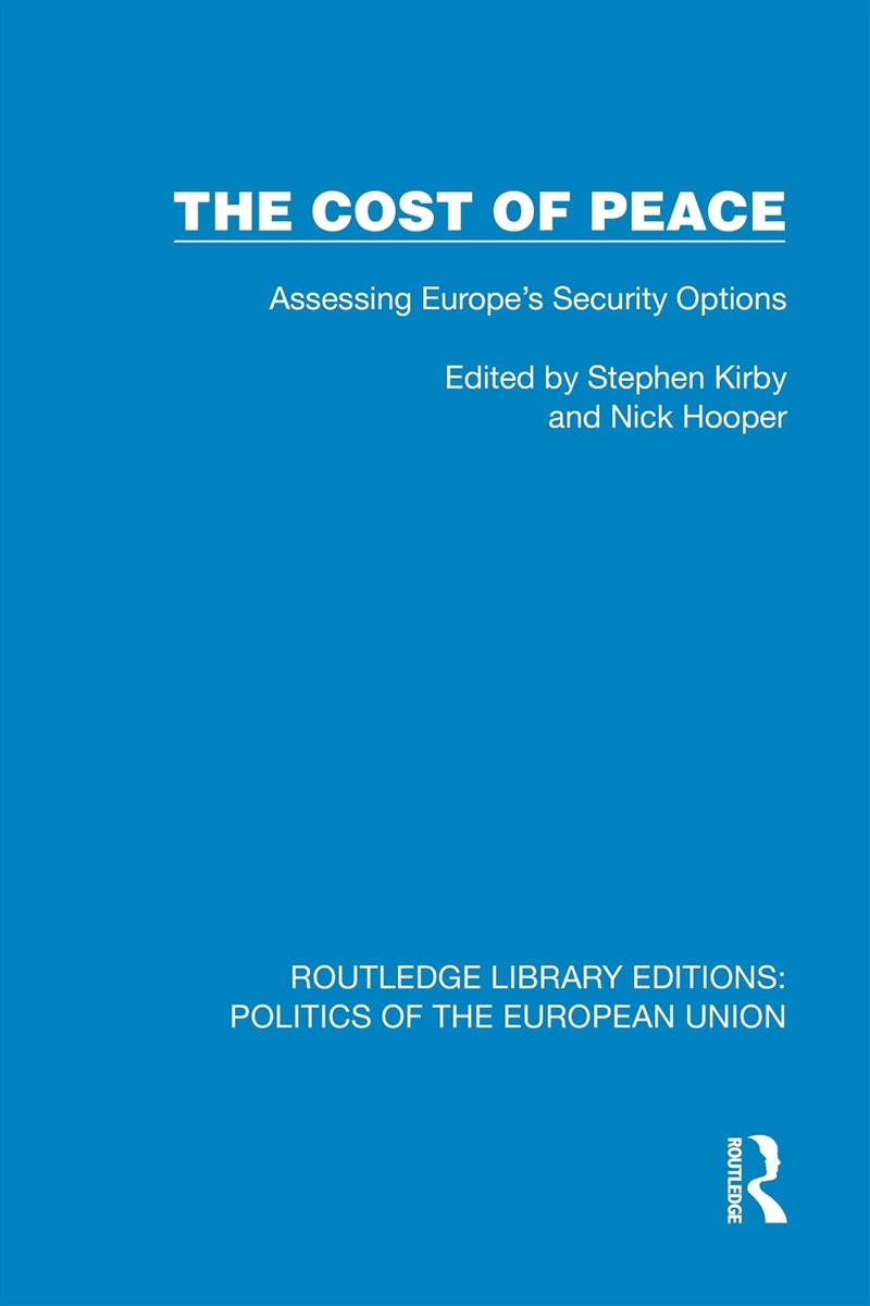 Cost Of Peace Assessing Europe's Security Options/Product Detail/Politics & Government