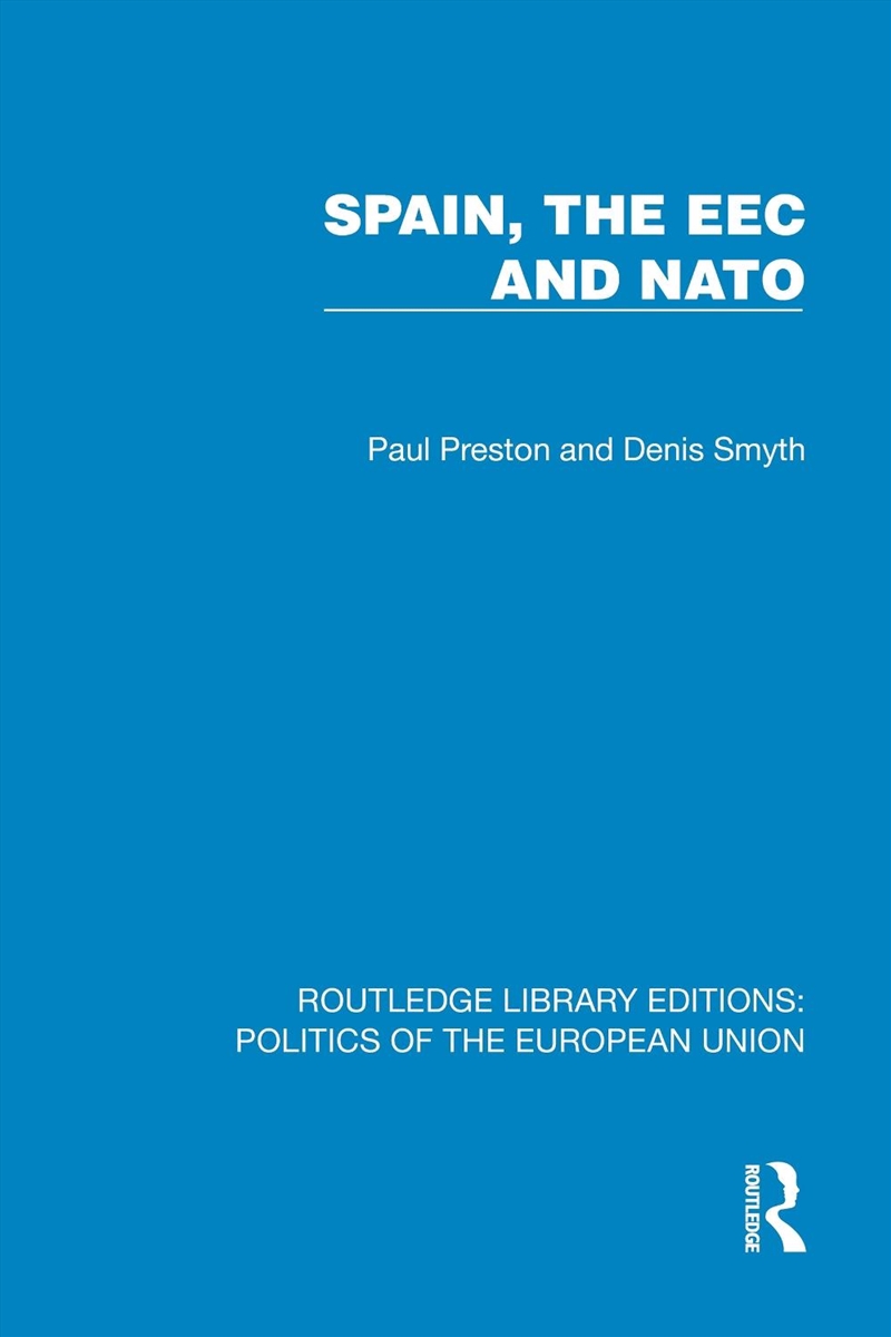 Spain, The Eec And Nato/Product Detail/Politics & Government