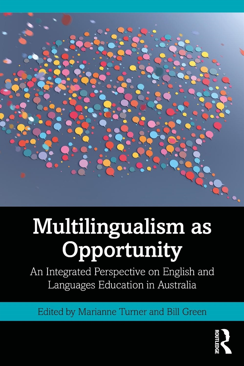 Multilingualism As Opportunity An Integrated Perspective On English And Languages Education In Austr/Product Detail/Language & Linguistics