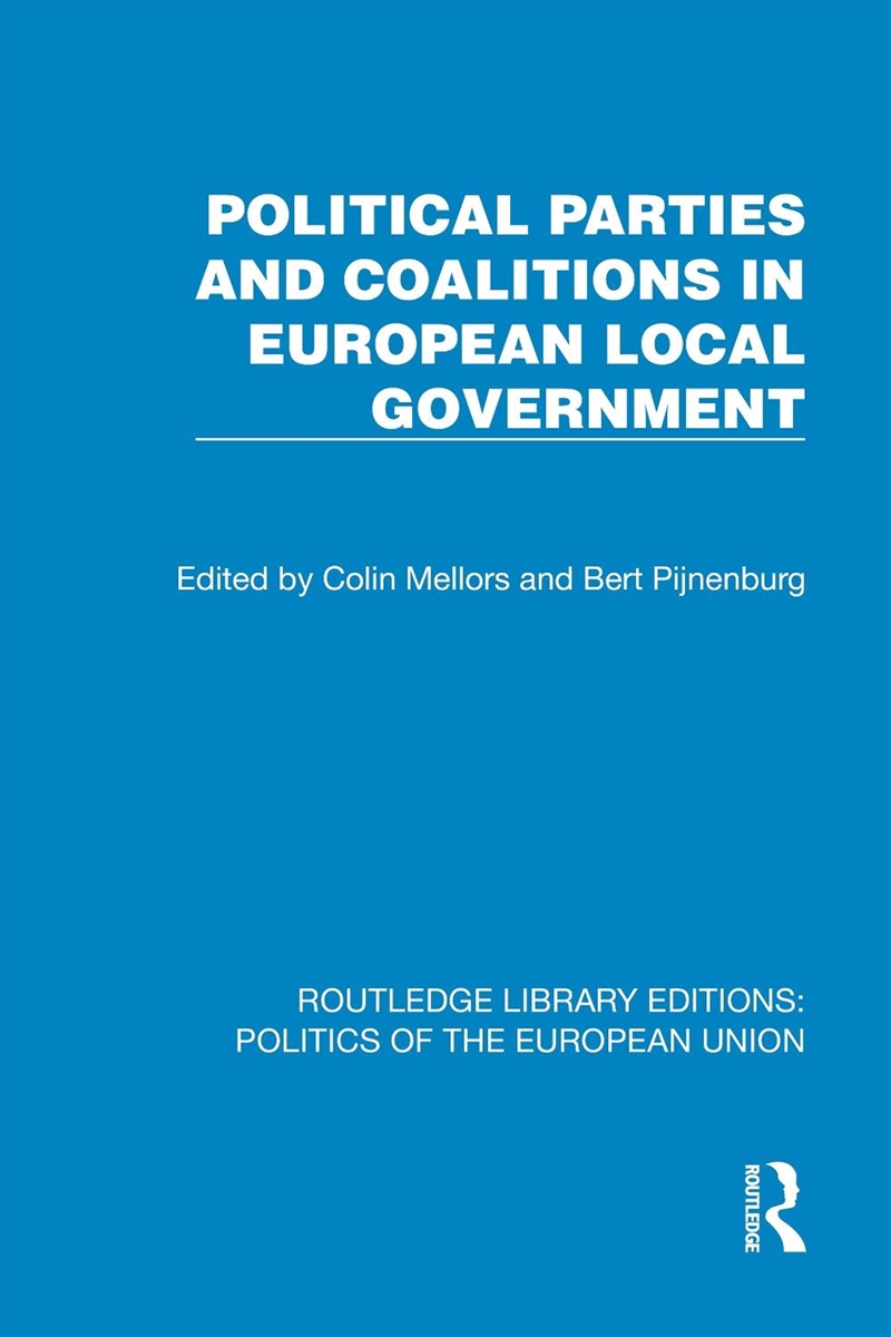 Political Parties And Coalitions In European Local Government/Product Detail/Politics & Government