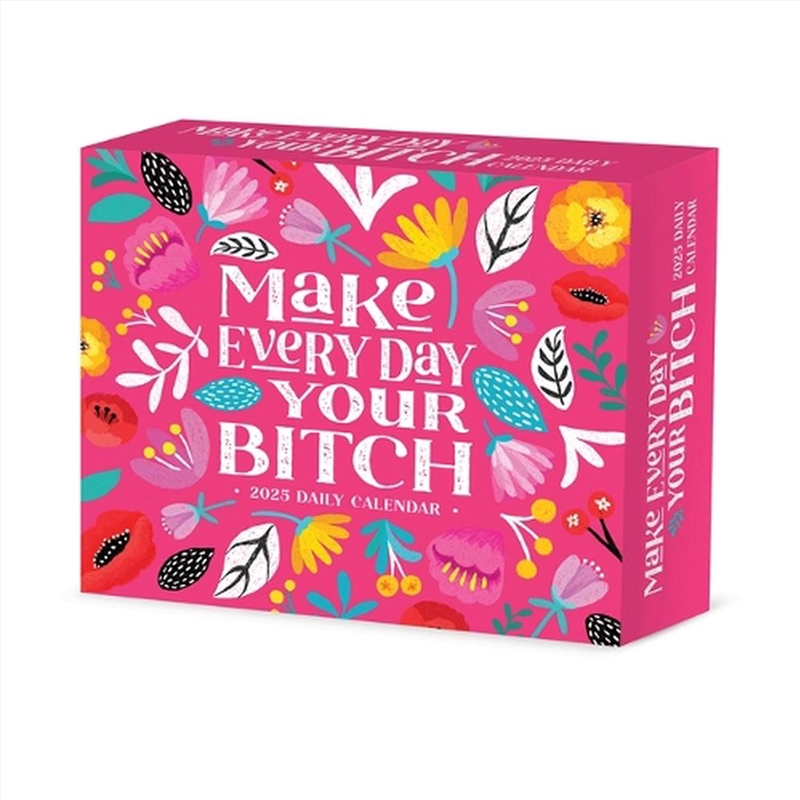 Make Every Day Your Bitch 2026 5.4 X 6.2 Box Calendar/Product Detail/Calendars & Diaries