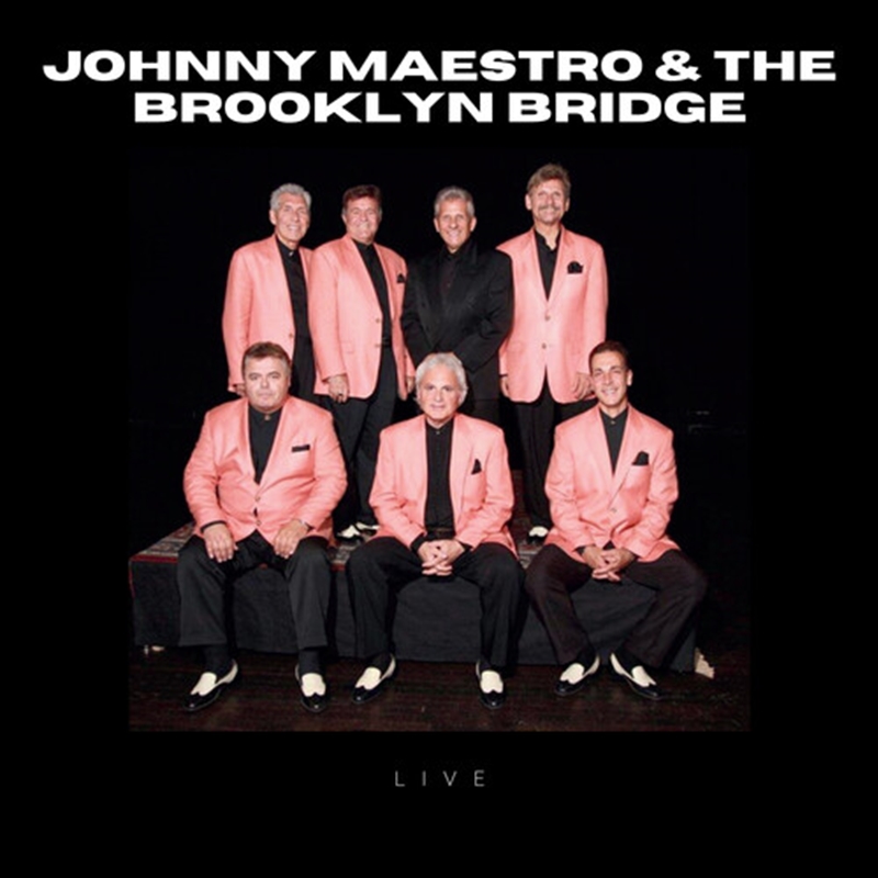 Johnny Maestro And The Brooklyn Bridge - Live!/Product Detail/Rock/Pop