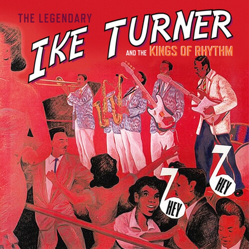 Hey Hey: The Sounds Of Ike Turner/Product Detail/Blues