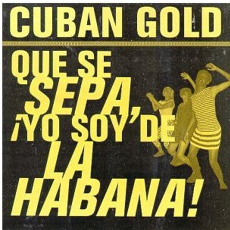 Cuban Gold: Que Se Sepa/Product Detail/World