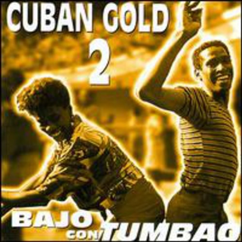 Cuban Gold 2: Bajo Con Tumbao/Product Detail/World