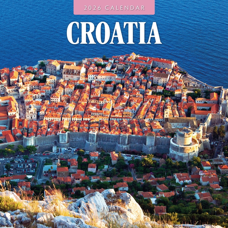 Croatia  2026 Square Wall Calendar/Product Detail/Calendars & Diaries