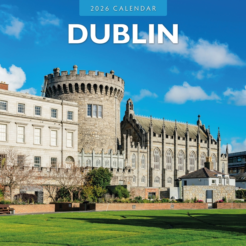 Dublin 2026 Square Wall Calendar/Product Detail/Calendars & Diaries