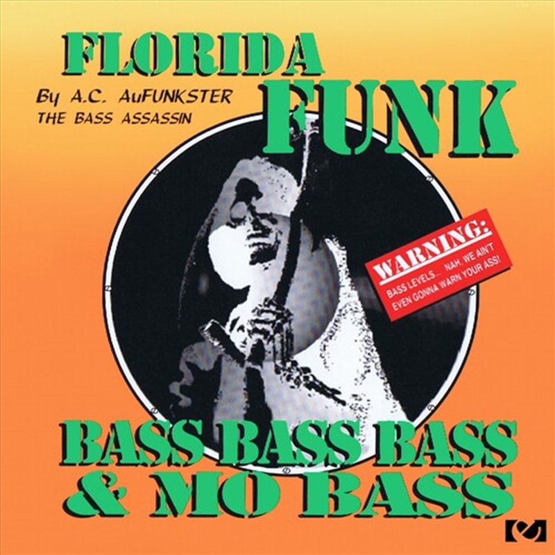Florida Funk: Bass Bass Bass & Mo Bass/Product Detail/Rap