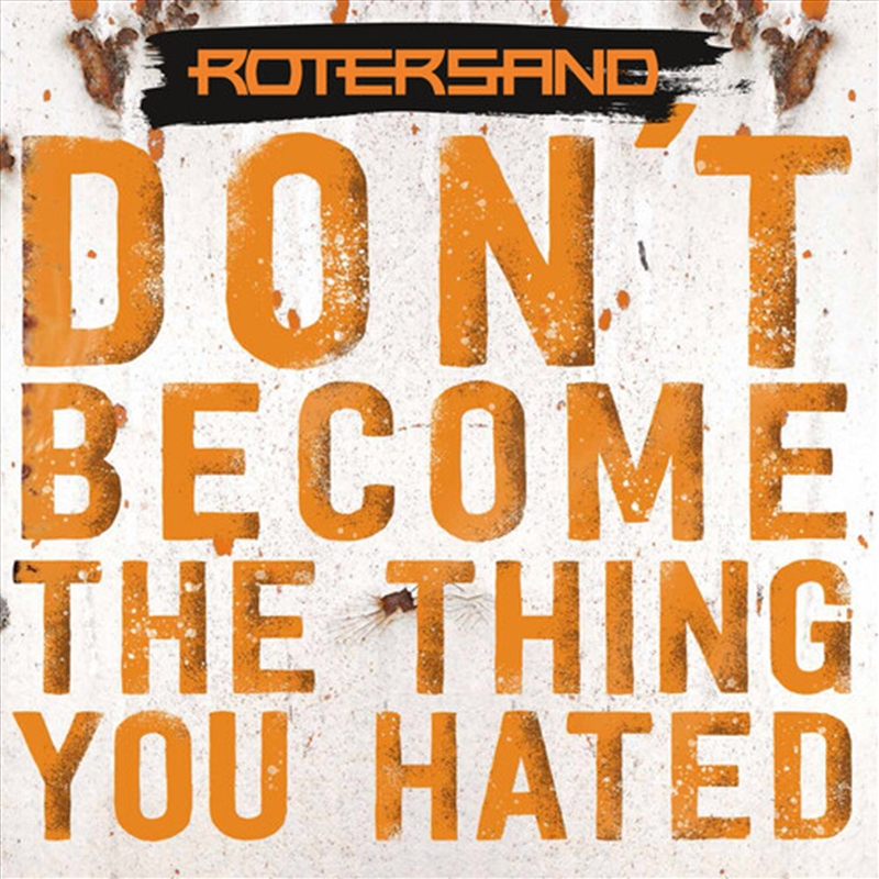 Don't Become The Thing You Hated/Product Detail/Rock/Pop
