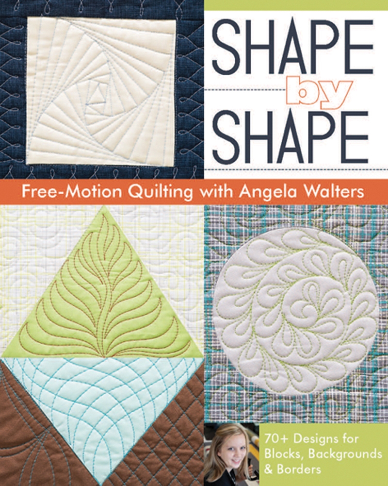 Shape by Shape Free-Motion Quilting with Angela Walters/Product Detail/Crafts & Handiwork