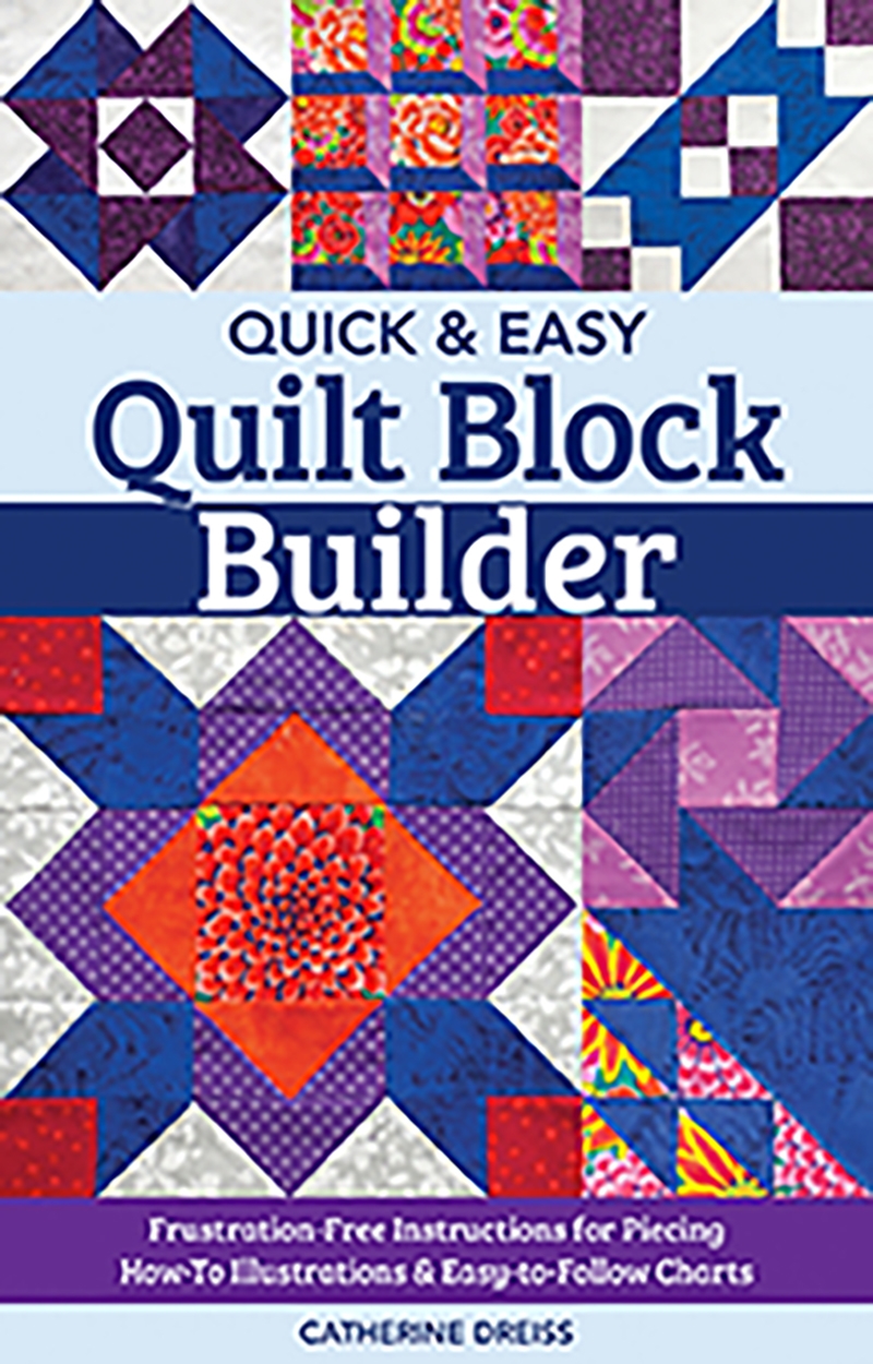 Quick & Easy Quilt Block Builder/Product Detail/Crafts & Handiwork