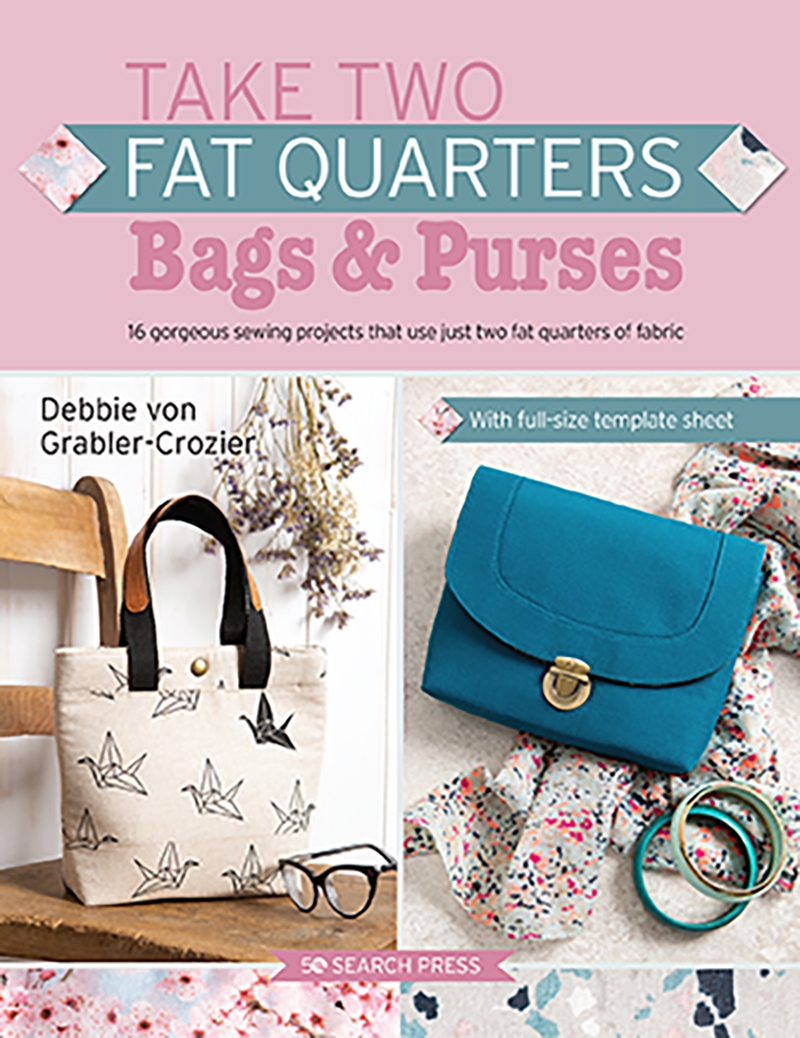 Take Two Fat Quarters: Bags & Purses/Product Detail/Crafts & Handiwork