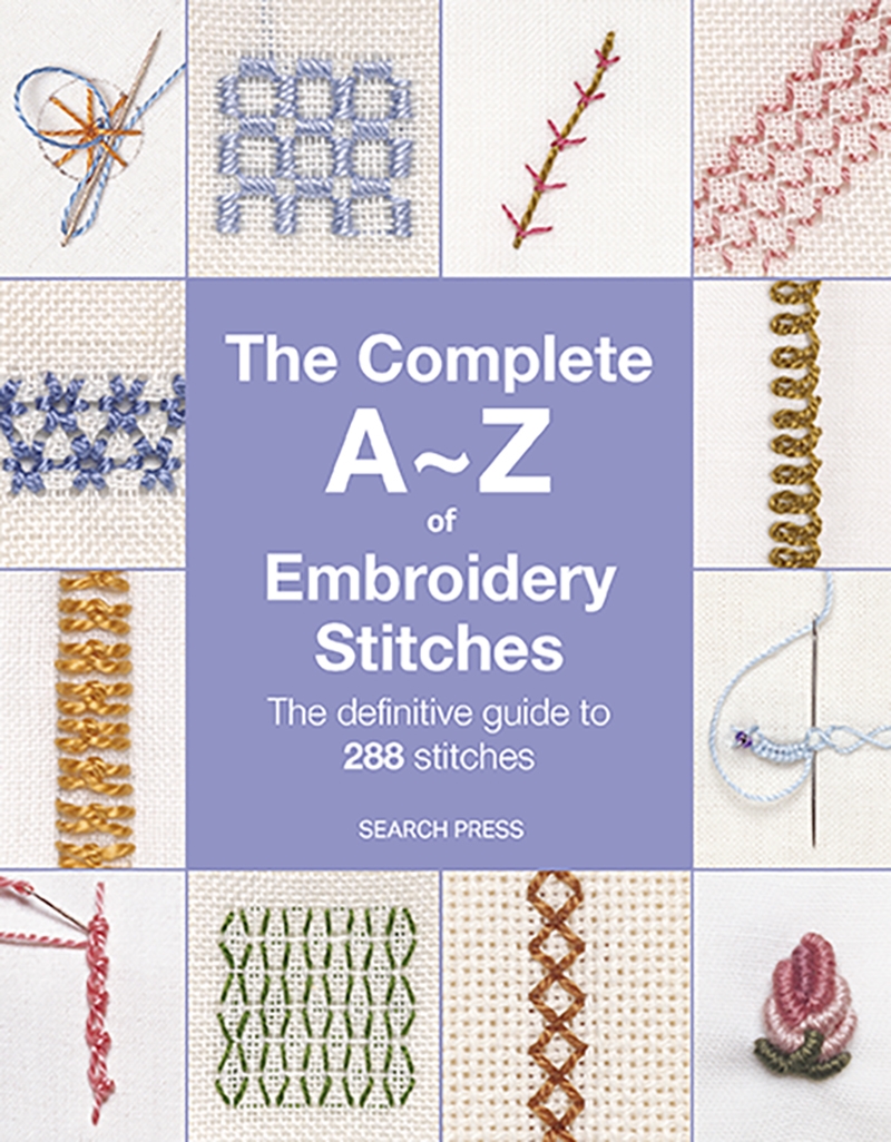Complete A-Z of Embroidery Stitches/Product Detail/Crafts & Handiwork