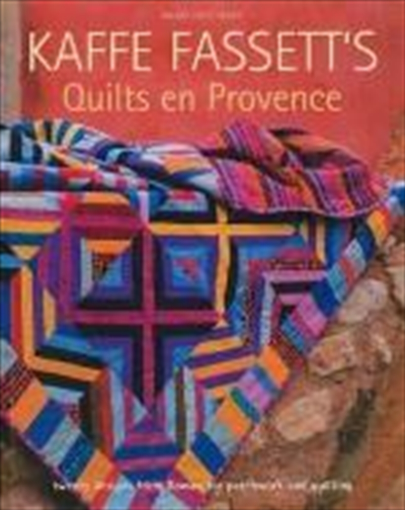 Kaffe Fassetts Quilts En Provence/Product Detail/Crafts & Handiwork