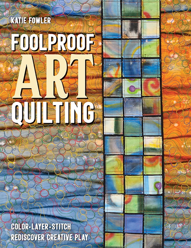 Foolproof Art Quilting/Product Detail/Crafts & Handiwork