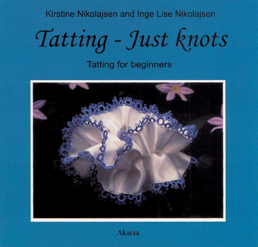 Tatting - Just Knots/Product Detail/Crafts & Handiwork