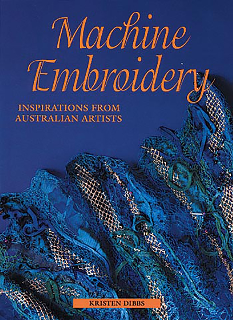 Machine Embroidery: Inspirations From Australian Artists/Product Detail/Crafts & Handiwork