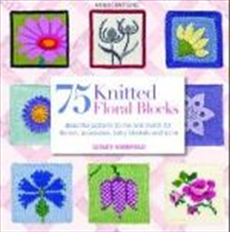 75 Knitted Floral Blocks/Product Detail/Crafts & Handiwork