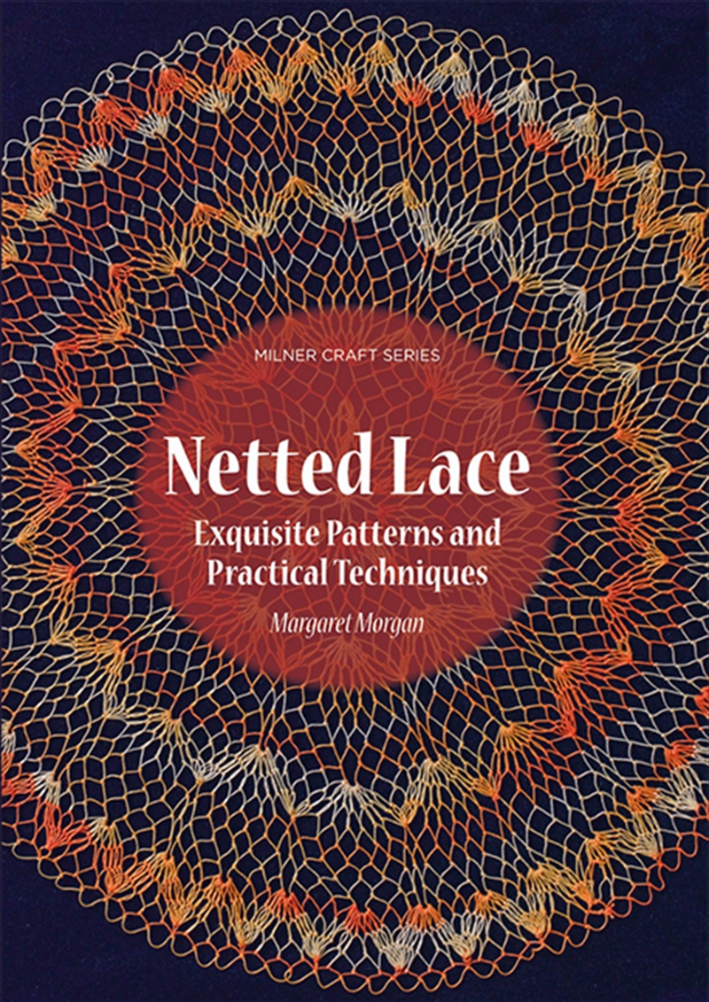 Netted Lace: Exquisite Patterns & Practical Techniques/Product Detail/Crafts & Handiwork