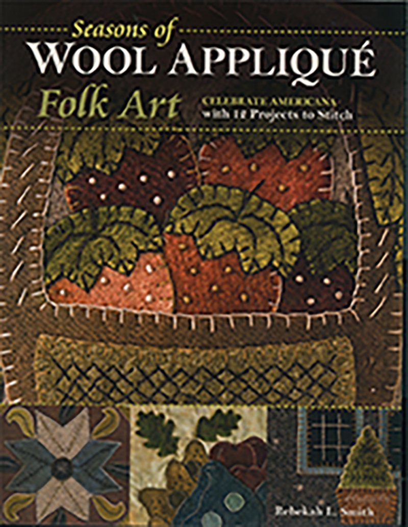 Seasons of Wool Applique Folk Art/Product Detail/Crafts & Handiwork