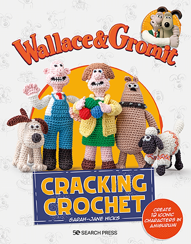 Wallace & Gromit: Cracking Crochet/Product Detail/Crafts & Handiwork