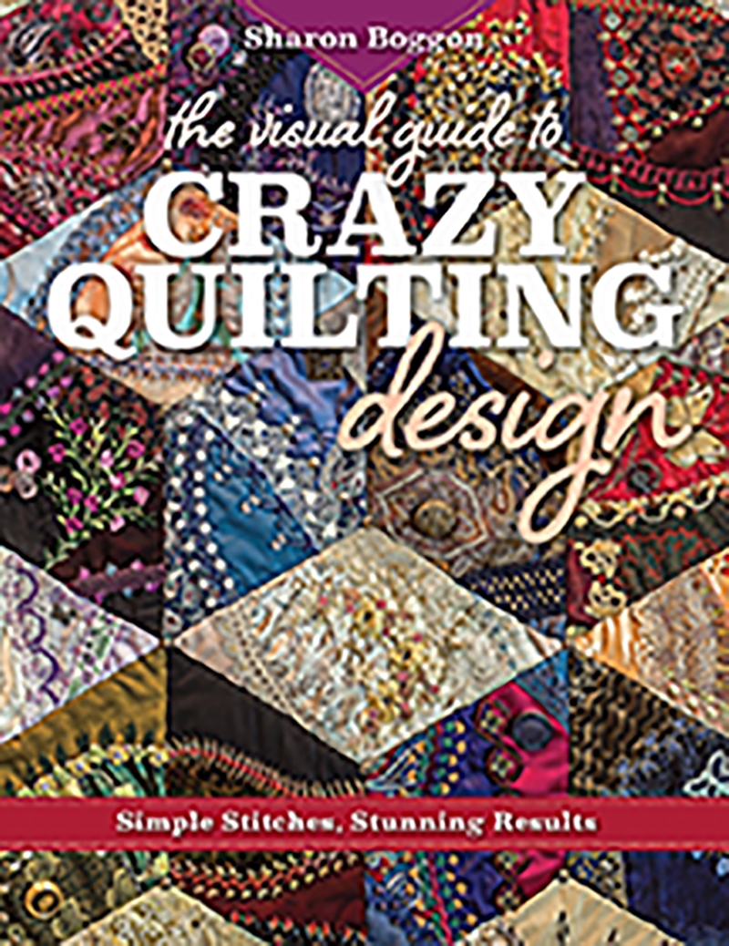 Visual Guide to Crazy Quilting Design/Product Detail/Crafts & Handiwork