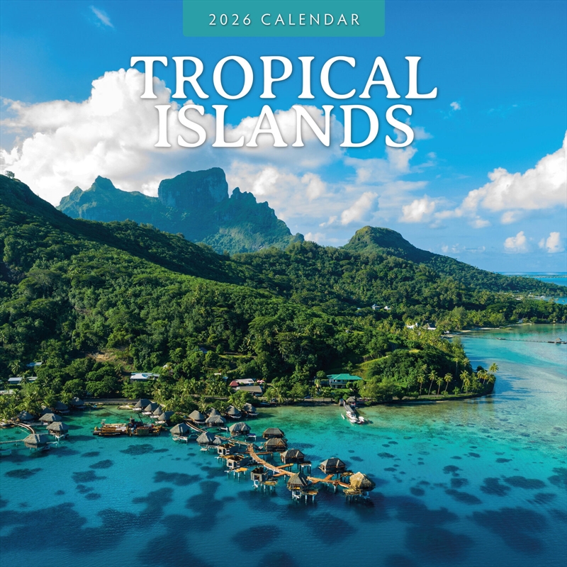 Tropical Islands 2026 Square Wall Calendar/Product Detail/Calendars & Diaries