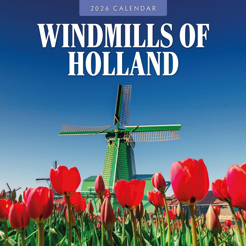 Windmills Of Holland 2026 Square Wall Calendar/Product Detail/Calendars & Diaries
