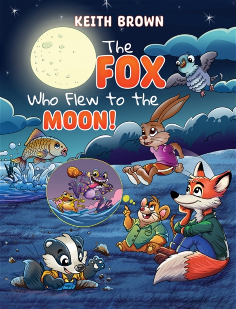 The Fox Who Flew To The Moon!/Product Detail/Childrens Fiction Books