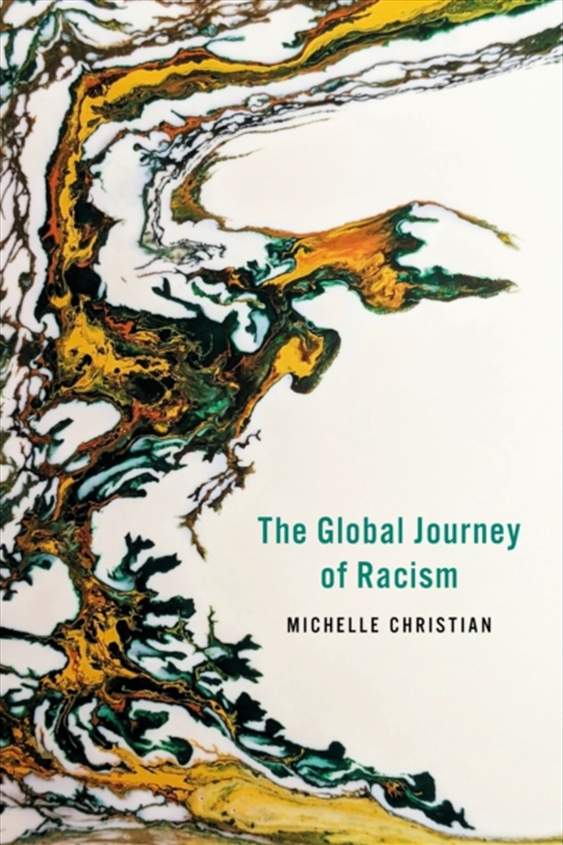 The Global Journey Of Racism/Product Detail/Society & Culture