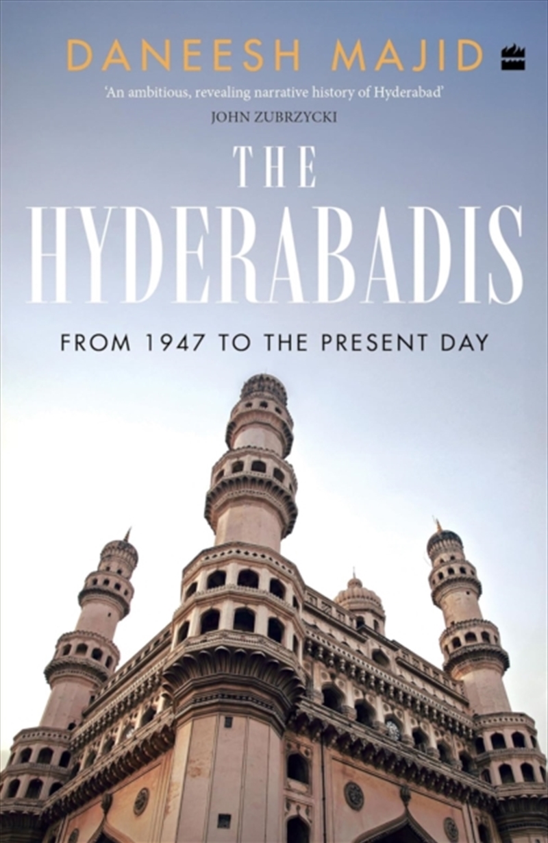 The Hyderabadis : From 1947 To The Present Day/Product Detail/History