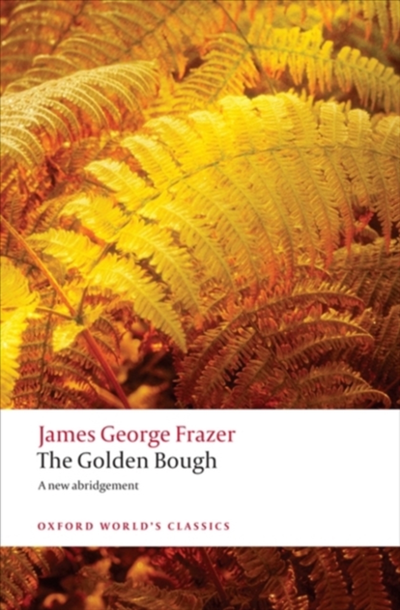 The Golden Bough : A Study In Magic And Religion/Product Detail/Religion & Beliefs