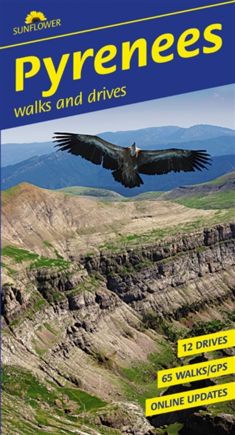 Pyrenees Sunflower Walking Guide : 65 Long And Short Walks And 12 Car Tours/Product Detail/Travel & Holidays