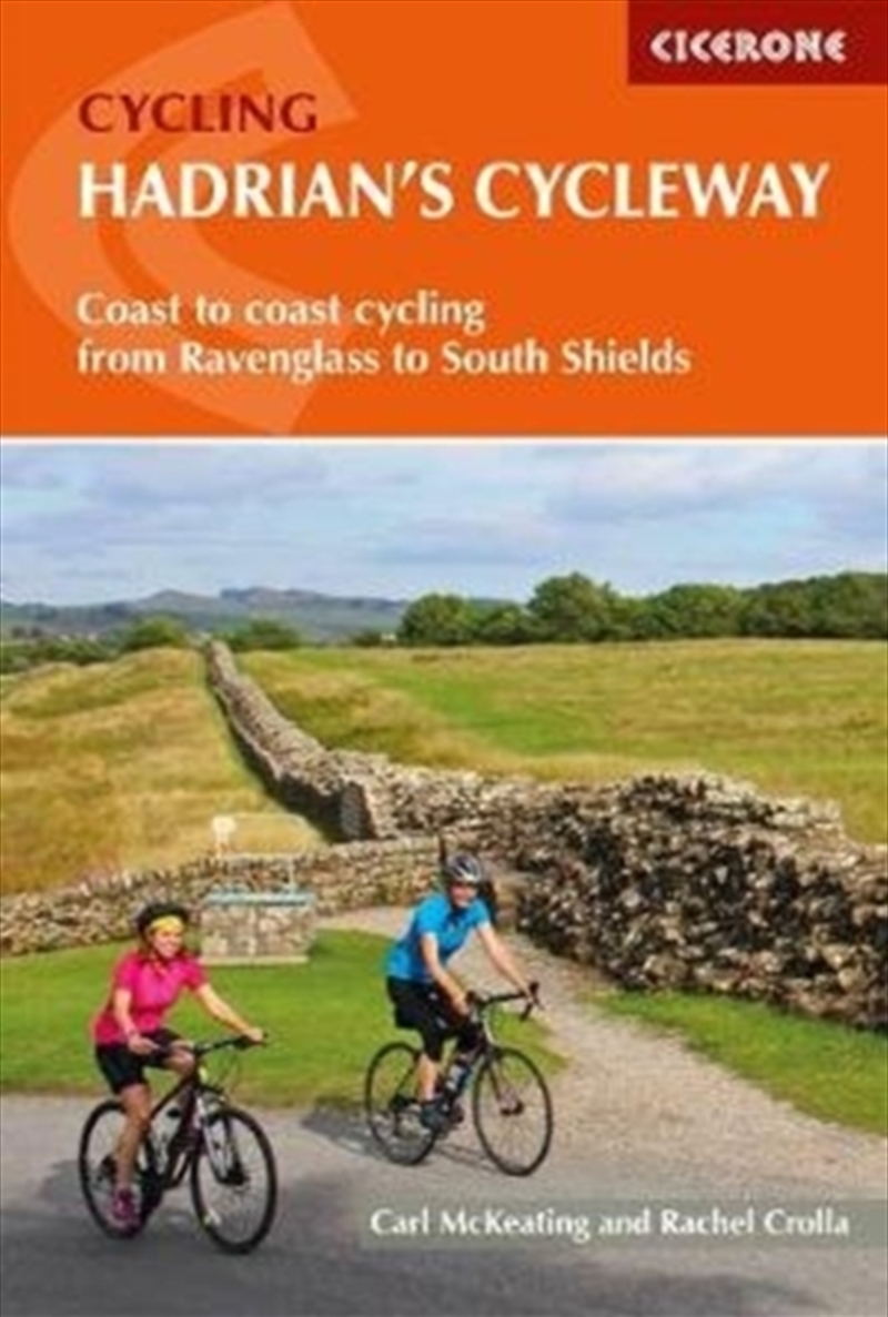 Hadrian'S Cycleway : Coast-To-Coast Cycling From Ravenglass To South Shields/Product Detail/Travel & Holidays