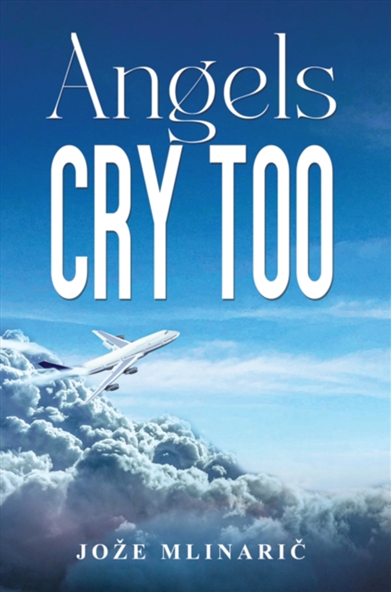Angels Cry Too/Product Detail/Historical Fiction