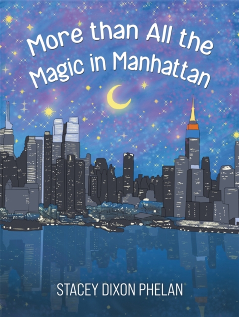More Than All The Magic In Manhattan/Product Detail/Childrens Fiction Books