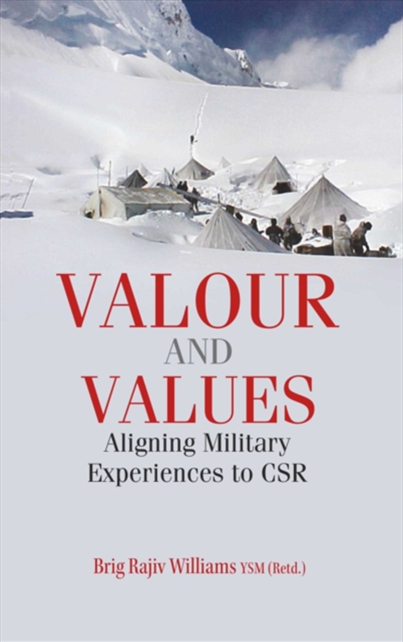 Valour And Values : Aligning Military Experiences To Csr/Product Detail/Politics & Government