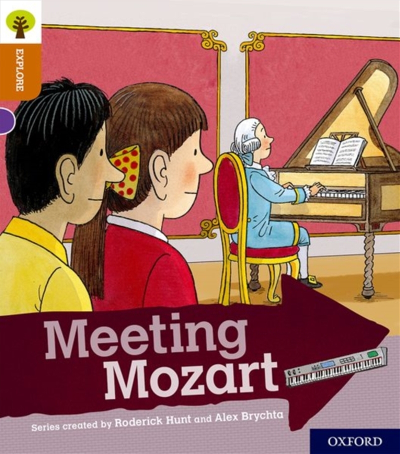 Oxford Reading Tree Explore With Biff, Chip And Kipper: Oxford Level 8: Meeting Mozart/Product Detail/Children