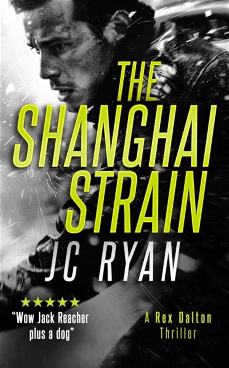 The Shanghai Strain : A Rex Dalton Thriller/Product Detail/Crime & Mystery Fiction