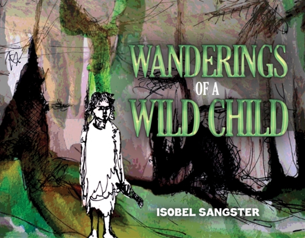 Wanderings Of A Wild Child/Product Detail/Childrens Fiction Books