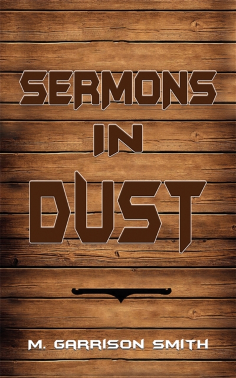 Sermons In Dust/Product Detail/Poetry