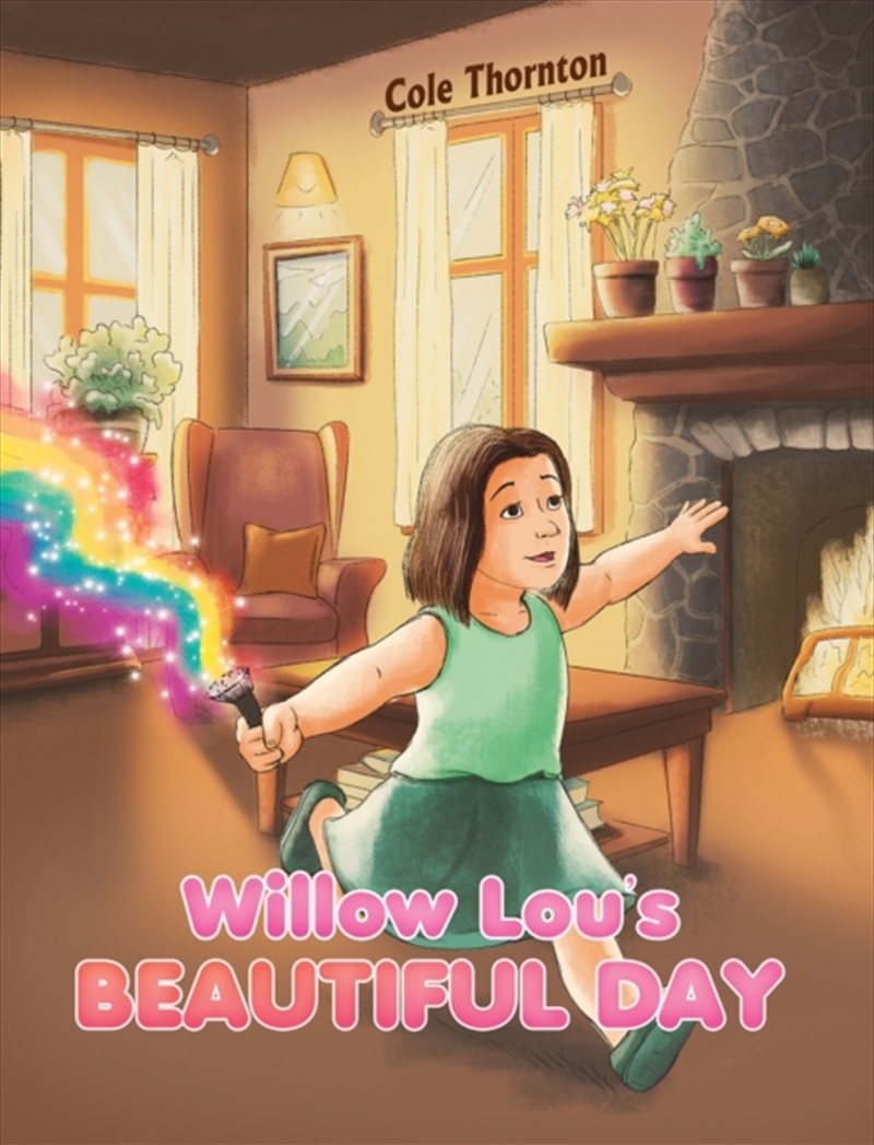 Willow Lou'S Beautiful Day/Product Detail/Childrens Fiction Books