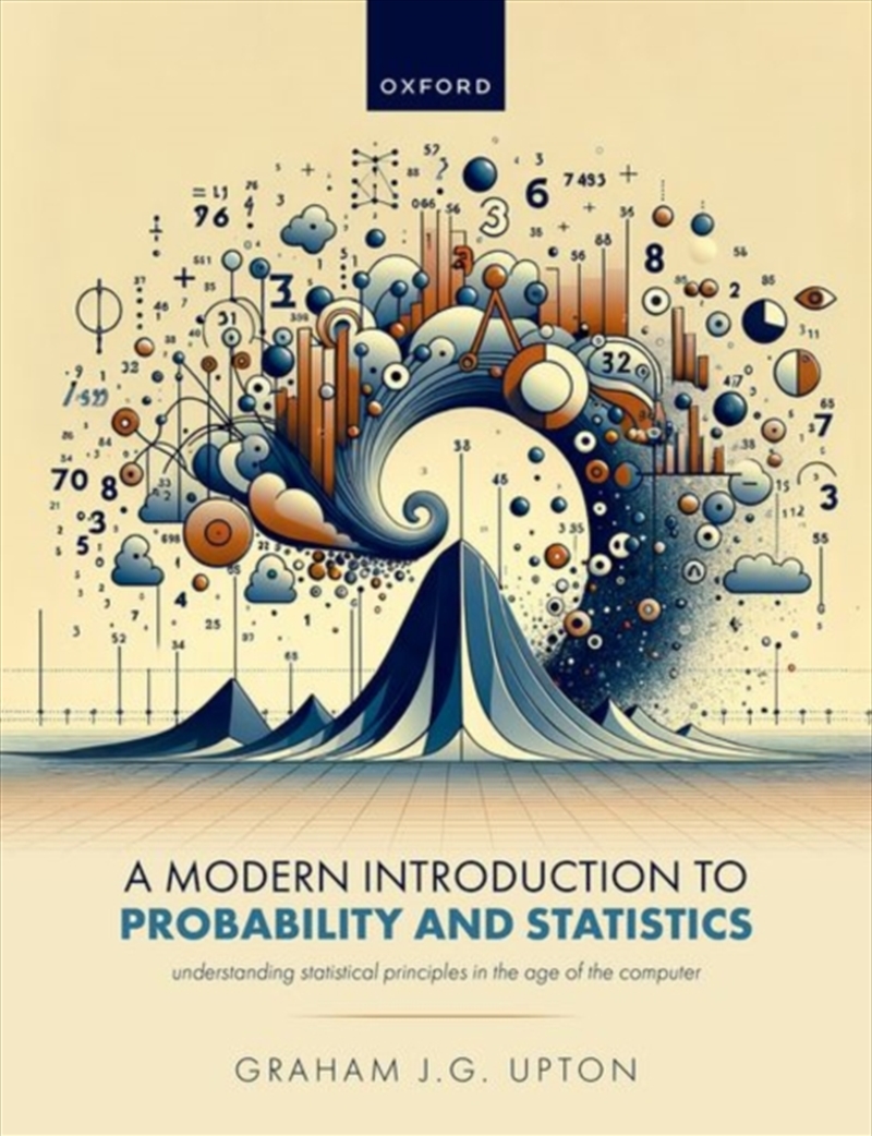 A Modern Introduction To Probability And Statistics : Understanding Statistical Principles In The Ag/Product Detail/Science