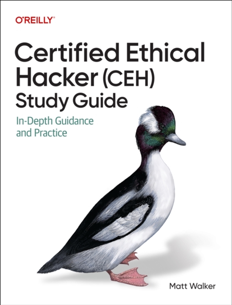 Certified Ethical Hacker (Ceh) Study Guide : In-Depth Guidance And Practice/Product Detail/Technology & Engineering