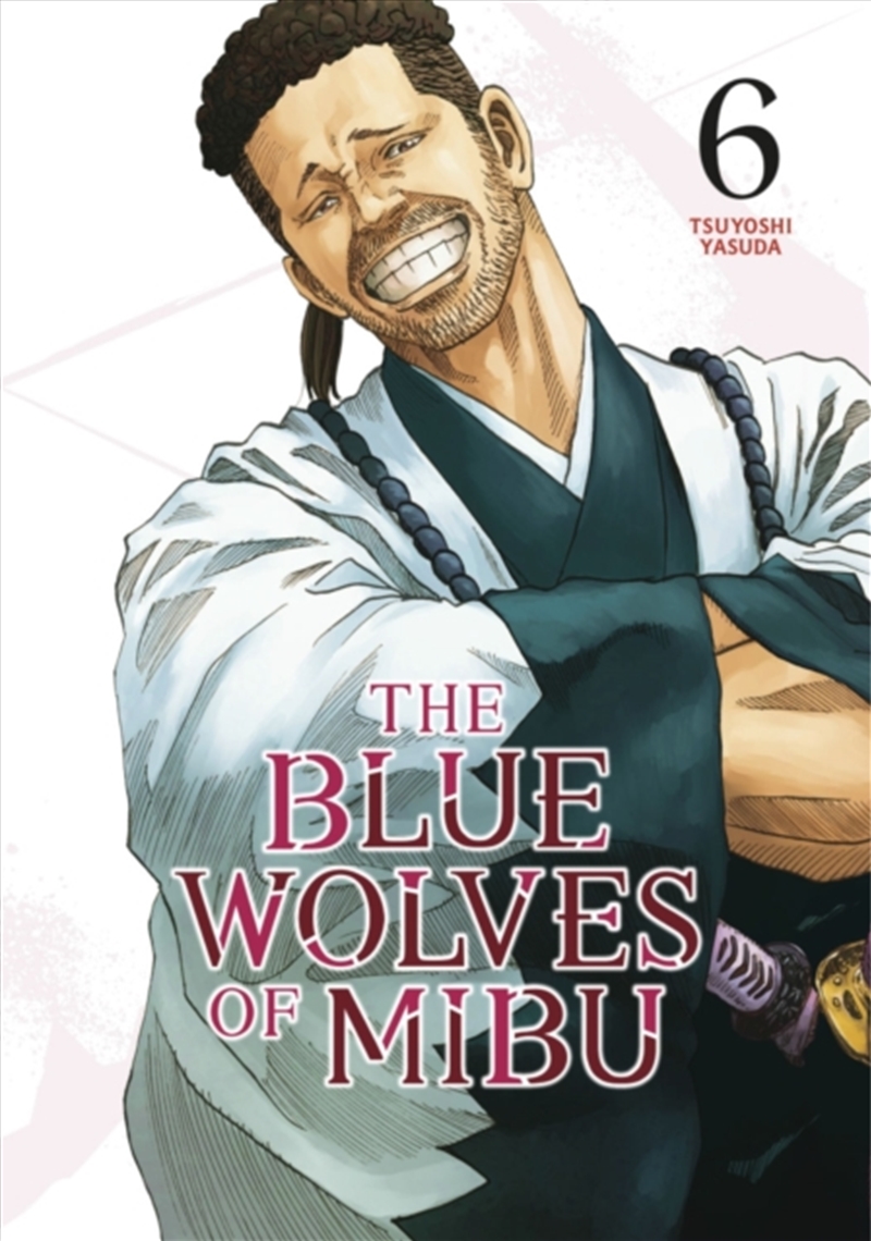 The Blue Wolves Of Mibu 6 (Blue Miburo)/Product Detail/Graphic Novels