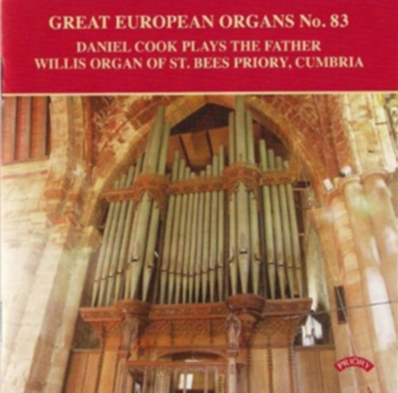 Great European Organs No. 83: The Father Willis Organ Of St. Bees Priory. Cumbria/Product Detail/Classical