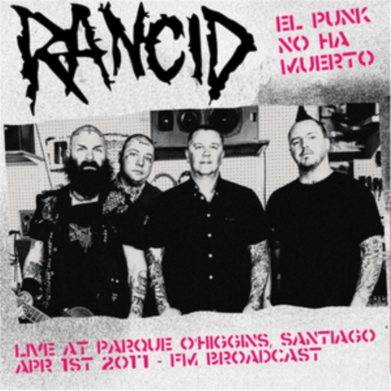 El Punk No Ha Muerto! Live At Parque OHiggins. Santiago. Chile. April 1st 2017 - Fm Broadcast - Whit/Product Detail/Rock/Pop