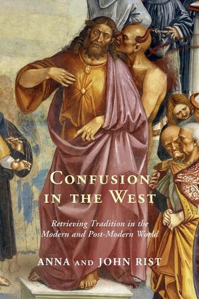 Confusion In The West : Retrieving Tradition In The Modern And Post-Modern World/Product Detail/History
