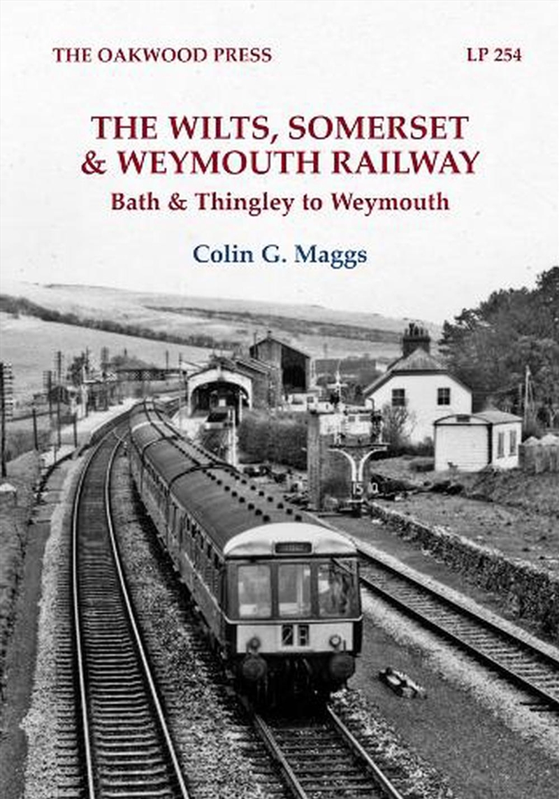 The Wilts, Somerset & Weymouth Railway : Bath & Thingley To Weymouth/Product Detail/Transportation