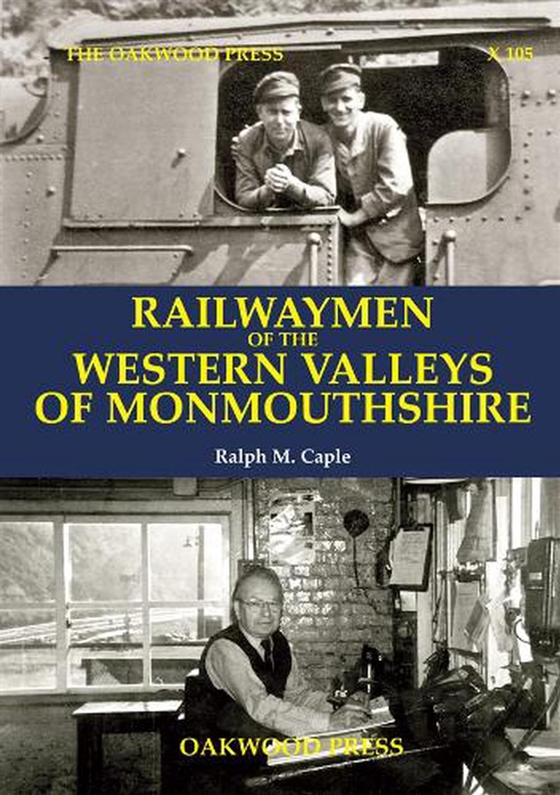 Railwaymen Of The Western Valleys Of Monmouthshire/Product Detail/History